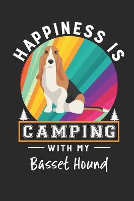 Book cover for Happiness Is Camping with My Basset Hound