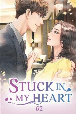 Book cover for Stuck In My Heart 2