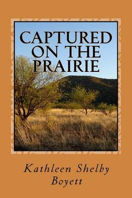 Book cover for Captured on the Prairie