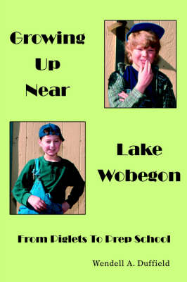 Book cover for Growing Up Near Lake Wobegon