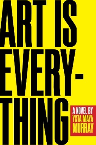 Cover of Art Is Everything