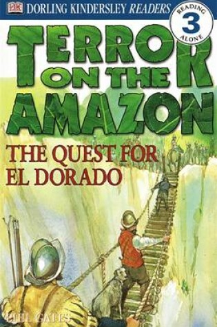 Cover of Terror on the Amazon - The Quest for El Dorado