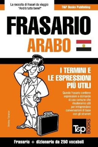 Cover of Frasario Italiano-Arabo Egiziano e mini dizionario da 250 vocaboli