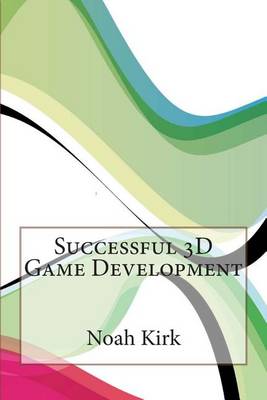 Book cover for Successful 3D Game Development