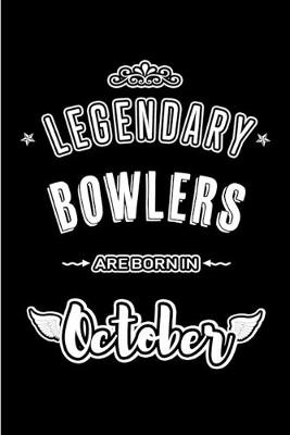 Book cover for Legendary Bowlers are born in October