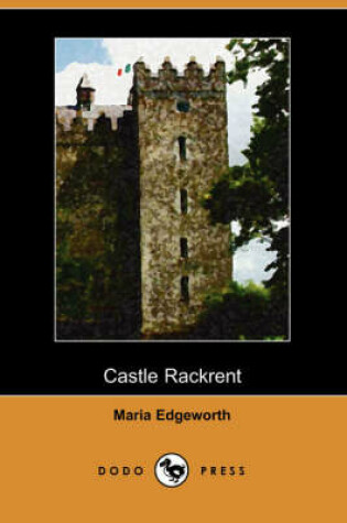Cover of Castle Rackrent (Dodo Press)
