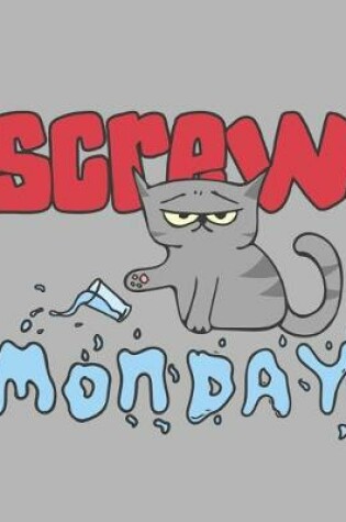 Cover of Screw Monday