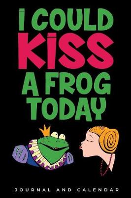 Book cover for I could Kiss A Frog Today