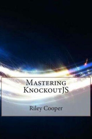 Cover of Mastering Knockoutjs