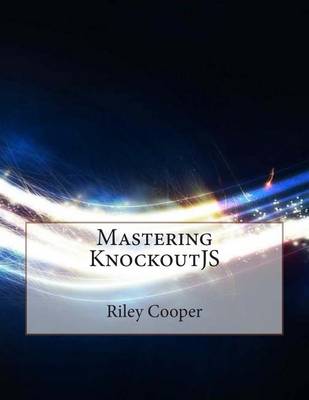 Book cover for Mastering Knockoutjs