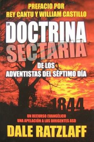 Cover of La Doctrina Sectaria de los Adventistas del Septimo Dia