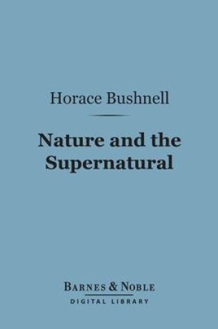 Cover of Nature and the Supernatural (Barnes & Noble Digital Library)