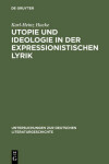 Book cover for Utopie Und Ideologie in Der Expressionistischen Lyrik