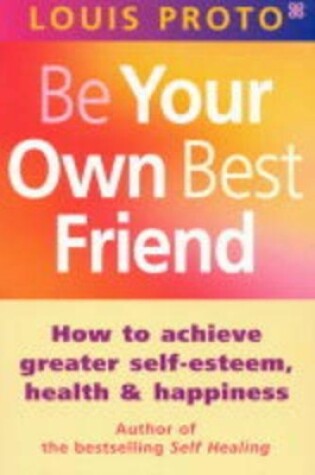 Cover of Be Your Own Best Friend