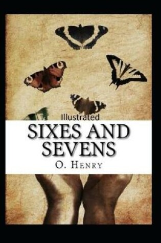 Cover of Sixes and Sevens Illustrated