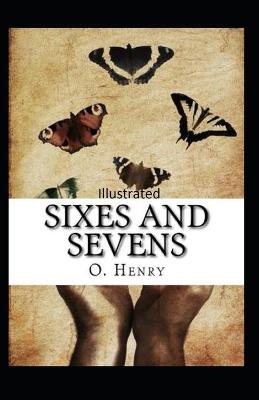 Book cover for Sixes and Sevens Illustrated