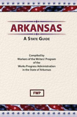 Book cover for Arkansas : A Guide to the State