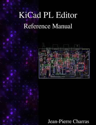 Book cover for KiCad - PL Editor Reference Manual