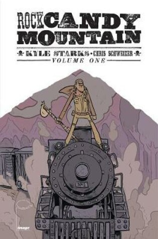 Cover of Rock Candy Mountain Volume 1