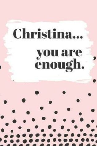 Cover of Christina's You Are Enough