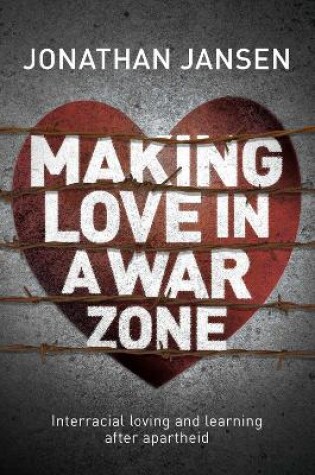 Cover of Making love in a war zone