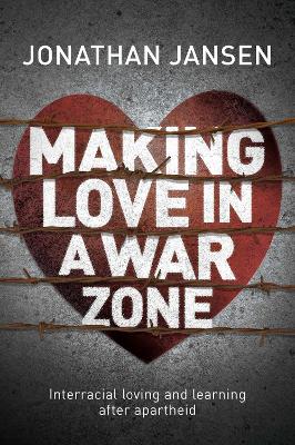 Cover of Making love in a war zone