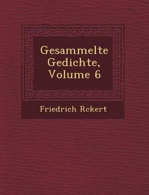 Book cover for Gesammelte Gedichte, Volume 6