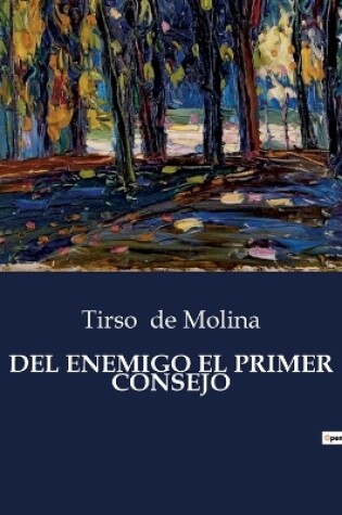 Cover of del Enemigo El Primer Consejo