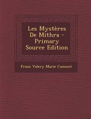 Book cover for Les Mysteres de Mithra - Primary Source Edition