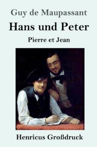 Cover of Hans und Peter (Großdruck)