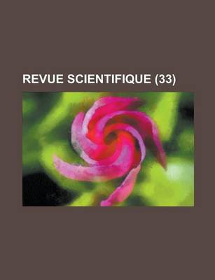 Book cover for Revue Scientifique (33 )