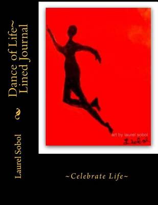 Book cover for Dance of Life Lined Journal