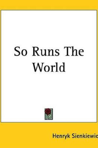 Cover of So Runs the World