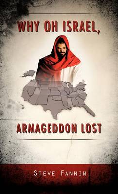 Book cover for Why Oh Israel, Armageddon Lost