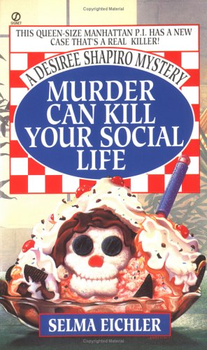 Book cover for Murder Can Kill Your Social Life