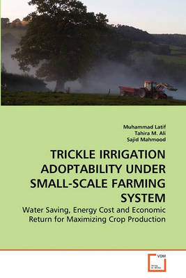 Book cover for Trickle Irrigation Adoptability Under Small-Scale Farming System