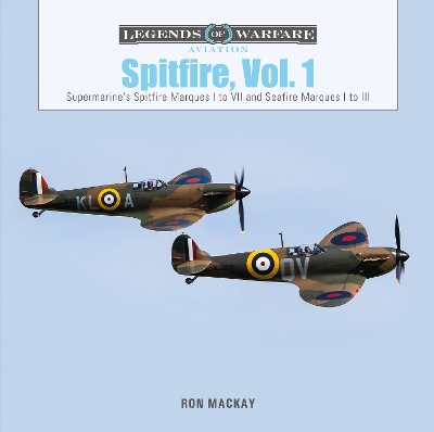 Book cover for Spitfire, Vol. 1: Supermarine's Spitfire Marques I to VII and Seafire Marques I to III