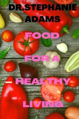 Cover of Food for a healthy living