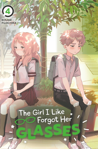 Cover of The Girl I Like Forgot Her Glasses 04