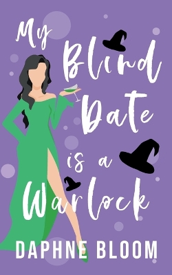 Book cover for My Blind Date is a Warlock