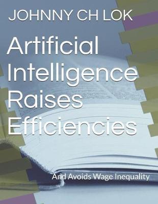 Book cover for Artificial Intelligence Raises Efficiencies