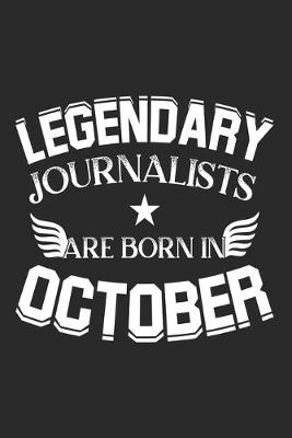 Book cover for Legendary Journalists Are Born In October
