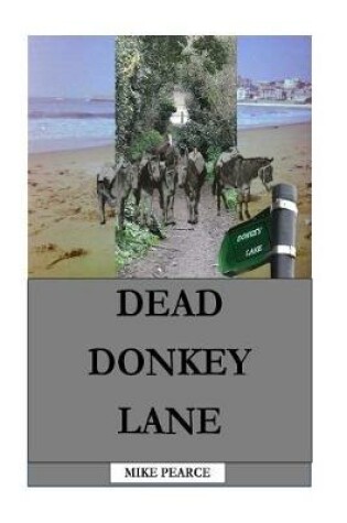 Cover of Dead Donkey Lane