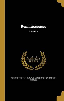 Book cover for Reminiscences; Volume 1