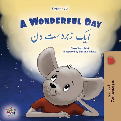 Cover of A Wonderful Day (English Urdu Bilingual Children's Book)