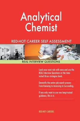 Book cover for Analytical Chemist Red-Hot Career Self Assessment Guide; 1184 Real Interview Que