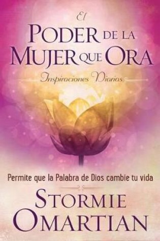 Cover of El Poder de la Mujer Que Ora Inspiraciones Diarias