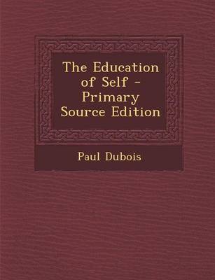 Book cover for The Education of Self - Primary Source Edition