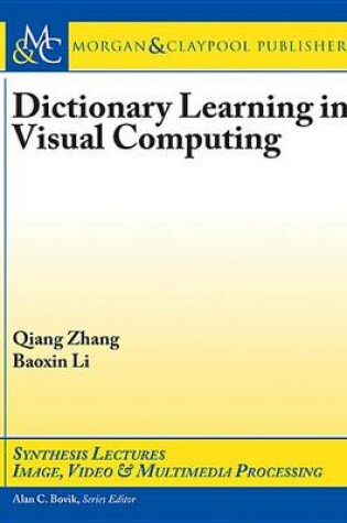 Cover of Dictionary Learning in Visual Computing