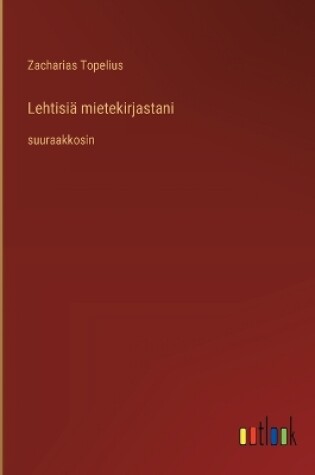 Cover of Lehtisi� mietekirjastani